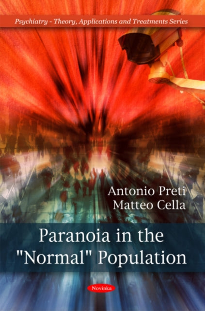 Book cover of: Paranoia in the "Normal" Population. By: Antonio Preti