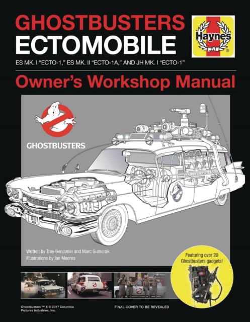 Book cover of: Ghostbusters: Ectomobile. By: Troy Benjamin