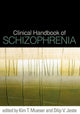 Book cover of: Clinical Handbook of Schizophrenia. By: Kim T. Mueser
