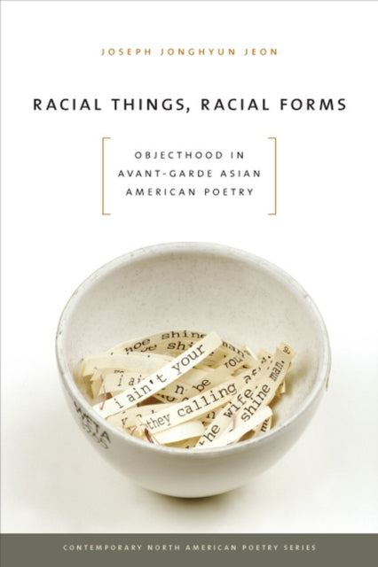 Book cover of: Racial Things, Racial Forms. By: Joseph Jonghyun Jeon