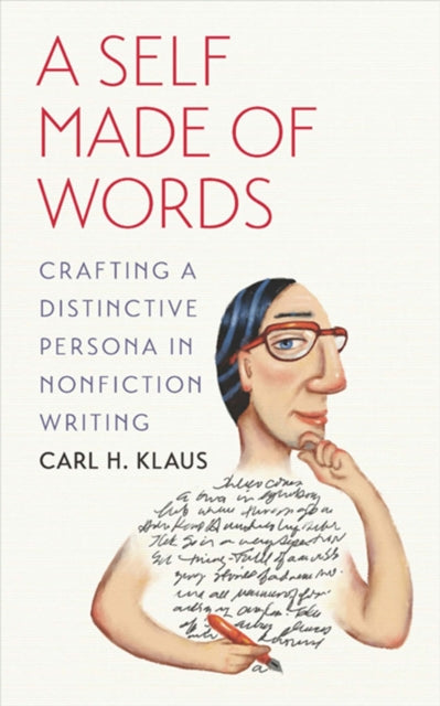 Book cover of: Self Made of Words. By: Carl H. Klaus