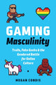 Book cover of: Gaming Masculinity