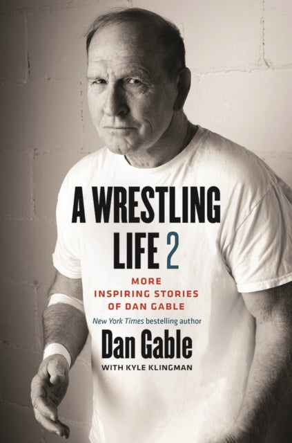 Book cover of: Wrestling Life 2. By: Dan Gable