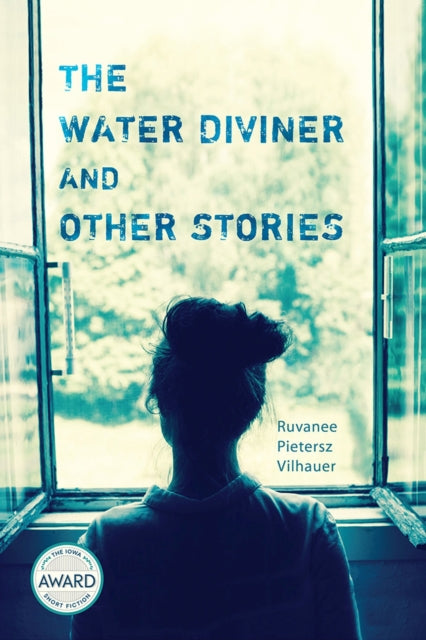 Book cover of: Water Diviner and Other Stories. By: Ruvanee Pietersz Vilhauer.