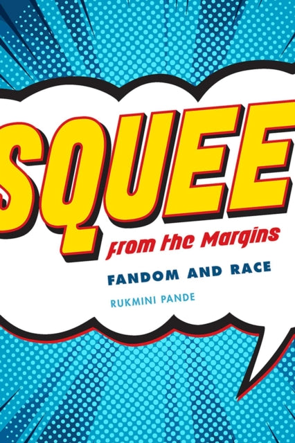 Book cover of: Squee from the Margin. By: Rukmini Pande