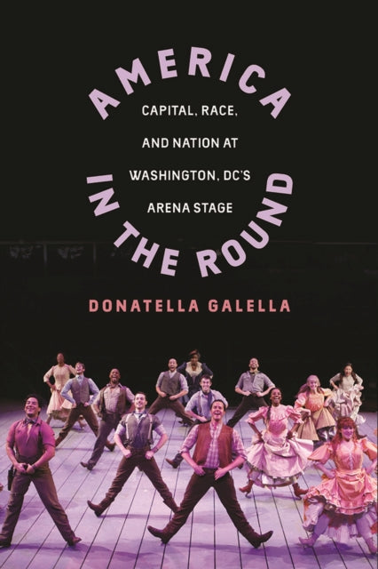 Book cover of: America in the Round. By: Donatella Galella