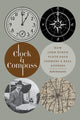 Book cover of: Clock and Compass. By: Mark S. Monmonier