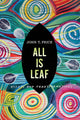 Book cover of: All Is Leaf. By: John T. Price