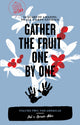 Book cover of: Gather the Fruit One by One: 50 Years of Amazing Peace Corps Stories. By: Pat Alter