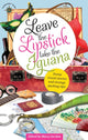 Book cover of: Leave the Lipstick, Take the Iguana