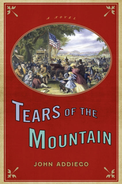 Book cover of: Tears of the Mountain. By: John Addiego