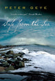 Book cover of: Safe from the Sea. By: Peter Geye