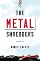 Book cover of: Metal Shredders. By: Nancy Zafris