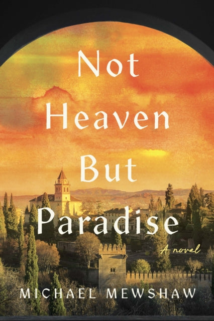 Book cover of: Not Heaven but Paradise