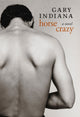 Book cover of: Horse Crazy. By: Gary Indiana
