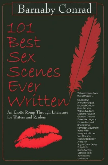 Book cover of: 101 Best Sex Scenes Ever Written. By: Barnaby Conrad