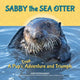 Book cover of: Sabby the Sea Otter. By: Kim Steinhardt