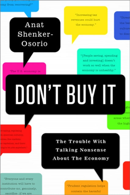 Book cover of: Don't Buy It. By: Anat Shenker-Osorio