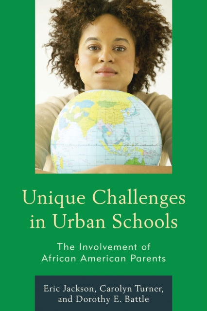Book cover of: Unique Challenges in Urban Schools. By: Eric Jackson