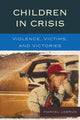 Book cover of: Children in Crisis. By: Marcel Lebrun