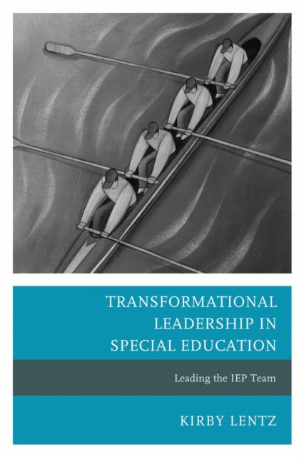 Book cover of: Transformational Leadership in Special Education. By: Kirby Lentz