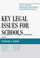 Book cover of: Key Legal Issues for Schools. By: Charles J. Russo