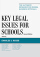 Book cover of: Key Legal Issues for Schools. By: Charles J. Russo