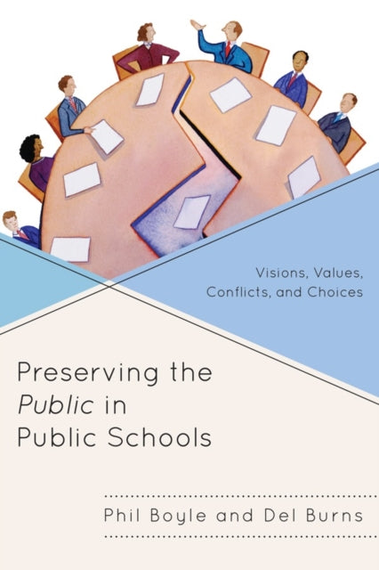 Book cover of: Preserving the Public in Public Schools. By: Philip Boyle