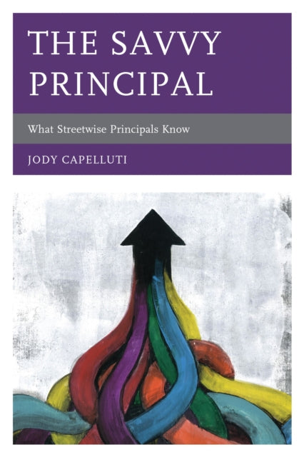 Book cover of: Savvy Principal. By: Jody Capelluti