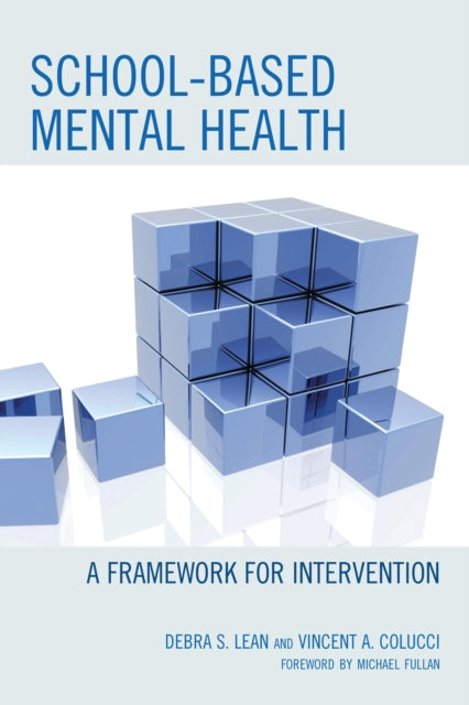 Book cover of: School-based Mental Health. By: Vincent A. Colucci
