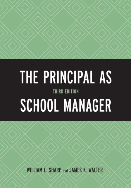 Book cover of: Principal as School Manager. By: Sharp, William L.