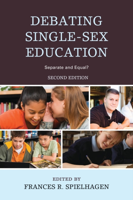 Book cover of: Debating Single-Sex Education. By: Frances Spielhagen