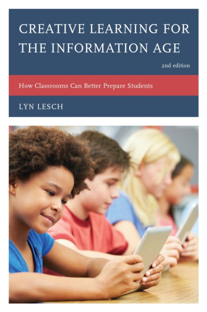Book cover of: Creative Learning for the Information Age