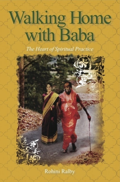 Book cover of: Walking Home with Baba. By: Rohini Ralby