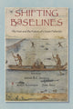 Book cover of: Shifting Baselines. By: Jeremy B. C. Jackson