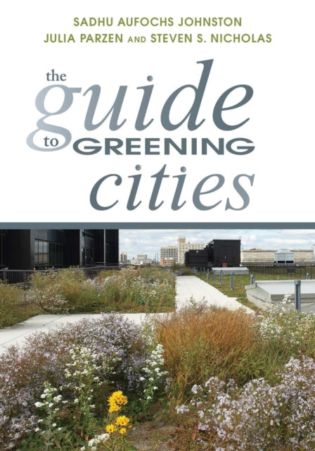 Book cover of: Guide to Greening Cities