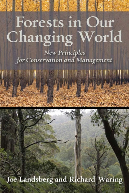 Book cover of: Forests in Our Changing World. By: J. J. Landsberg