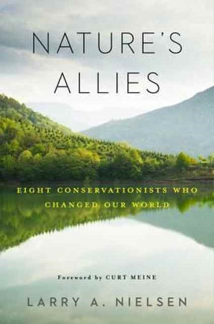 Book cover of: Nature's Allies. By: Larry A. Nielsen