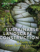 Book cover of: Sustainable Landscape Construction. By: Kim Sorvig