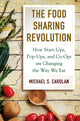 Book cover of: Food Sharing Revolution. By: Michael S. Carolan
