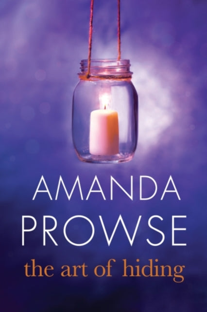 Book cover of: Art of Hiding. By: Amanda Prowse