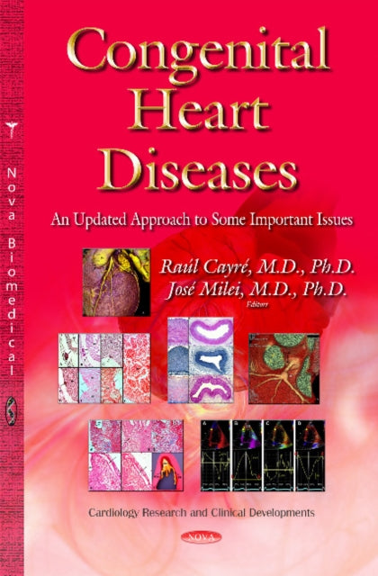 Book cover of: Congenital Heart Diseases. By: Raul Cayre