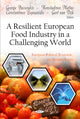 Book cover of: Resilient European Food Industry in a Challenging World. By: George Baourakis