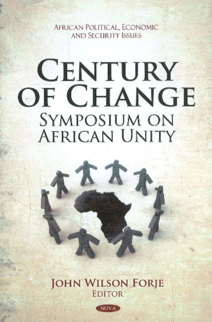 Book cover of: Century of Change. By: Symposium on African Unity (2009 Dakar, Senegal)
