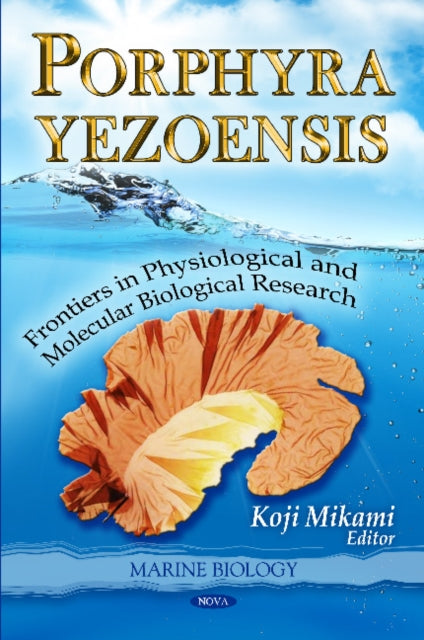 Book cover of: Porphyra Yezoensis. By: Koji Mikami