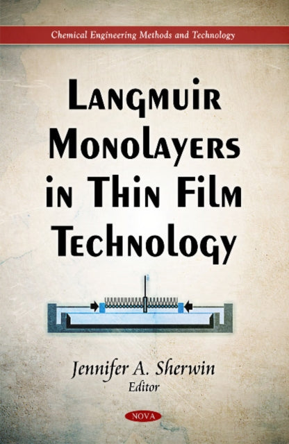 Book cover of: Langmuir Monolayers in Thin Film Technology. By: Jennifer A. Sherwin