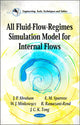 Book cover of: All Fluid-Flow-Regimes Simulation Model for Internal Flows. By: J. P. Abraham