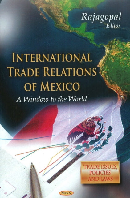 Book cover of: Mexico as Global Window. By: Desikacharya Rajagopal