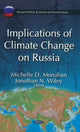 Book cover of: Implications of Climate Change on Russia. By: Michelle D. Monahan