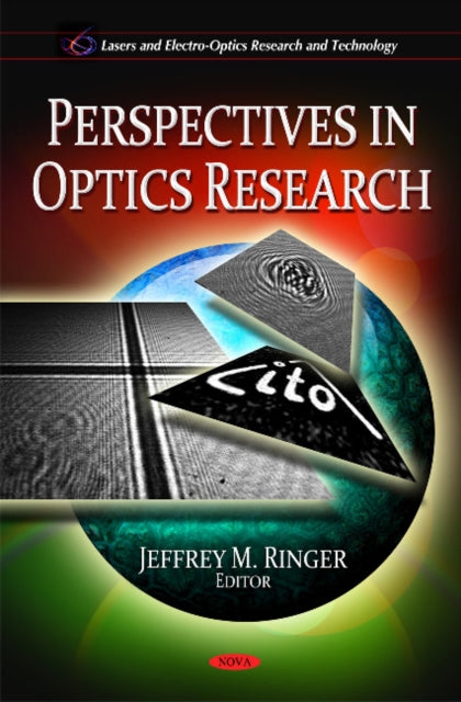 Book cover of: Perspectives in Optics Research. By: Jeffrey M. Ringer